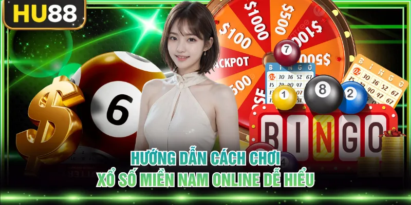 Hướng dẫn cách chơi Xổ Số Miền Nam online dễ hiểu